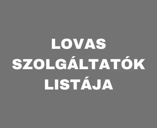 Lovas Szolgáltatók Listája – Fedezd Fel a Legjobb Lehetőségeket!