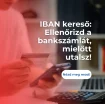 IBAN kereső adatbázisok: Hogyan ellenőrizd a bankszámlákat?